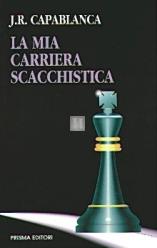 Capablanca J.R.: Il primo libro degli scacchi