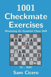 1001 Checkmate Exercises: Mastering An Essential Chess Skill - 2nd hand