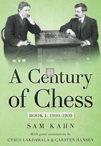 A Century of Chess - Book I: 1900-1909