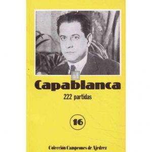 Capablanca (16) 222 partidas - 2a mano