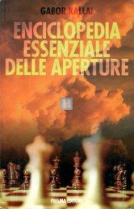 Enciclopedia essenziale delle aperture - 2a mano