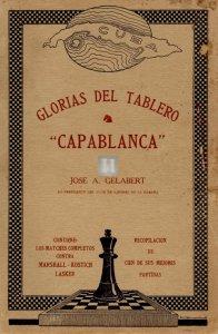 Glorias del Tablero: Capablanca - 2nd hand