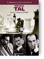 Mikhail Tal: The Street-Fighting Years - Schaak en Gowinkel het Paard -  Spellen en Puzzels sinds 1987