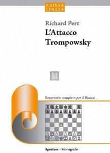 L'Attacco Trompowsky - 2a mano