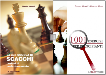 La mia Scuola di Scacchi + 1001 Esercizi per principianti - 2 LIBRI