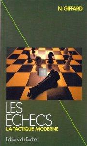 Les échecs. La tactique moderne - 2nd hand