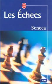 Les Échecs (Seneca) - 2a mano