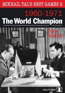 Mikhail Tal's Best Games 2 - The World Champion (HARDCOVER)