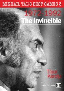 Mikhail Tal's Best Games 3 - The Invincible (HARDCOVER)