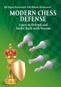 Modern Chess Defense - Learn to Defend and Strike Back with Venom