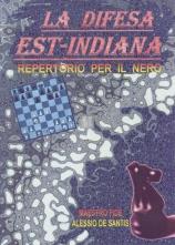 La Difesa Est-Indiana - Repertorio per il Nero - 2a mano