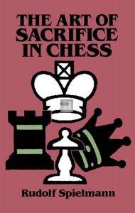 The Art of Sacrifice in Chess (dover) - 2nd hand