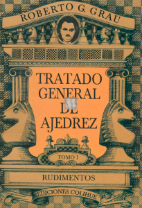 Tratado General de Ajedrez I rudimentos - Roberto GRAU - 2nd hand