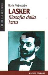 Lasker, filosofia della lotta - libro fuori stampa - 2a mano