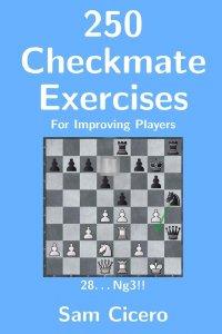 250 Checkmate Exercises For Improving Players- 2nd hand