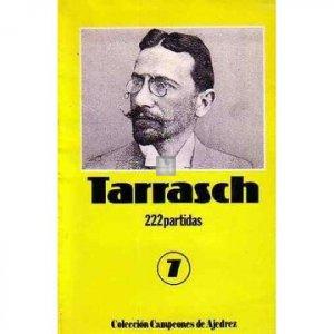 Tarrasch (7) 222 partidas - 2a mano