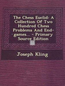 The Chess Euclid: A Collection of Two Hundred Chess Problems and End-Games - 2nd hand