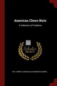 American Chess-Nuts: A Collection of Problems - 2nd hand