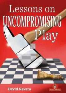 Lessons on Uncompromising Play - Hardcover