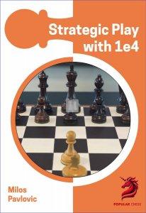 Opening Repertoire: Strategic Play with 1 e4 - Paperback