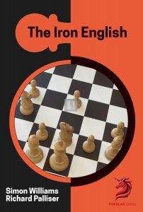 The Iron English - A dynamic opening repertoire for White