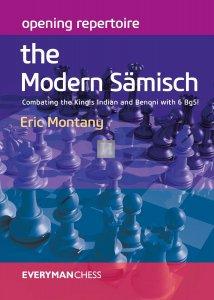 Opening Repertoire: The Modern Samisch: Combating the King’s Indian and Benoni with 6 Bg5!