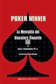 Poker Winner - La mentalità del giocatore vincente