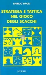 Strategia e tattica nel gioco degli scacchi