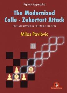 The Modernized Colle - Zukertort Attack - Hardcover second revised & extended edition