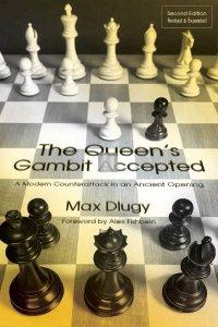 The Queen's Gambit Accepted 2nd edition - A Modern Counterattack in an Ancient Opening