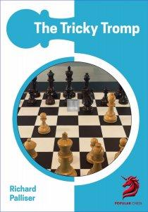 The Tricky Tromp - A combative repertoire for White