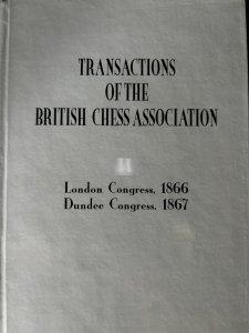 Transactions of the British chess association London congress 1866, Dundee congress 1867