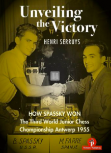 Unveiling The Victory - How Spassky Won... - Hardcover