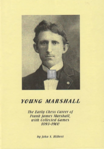 Young Marshall - The early chess career 1893-1900 with collected games