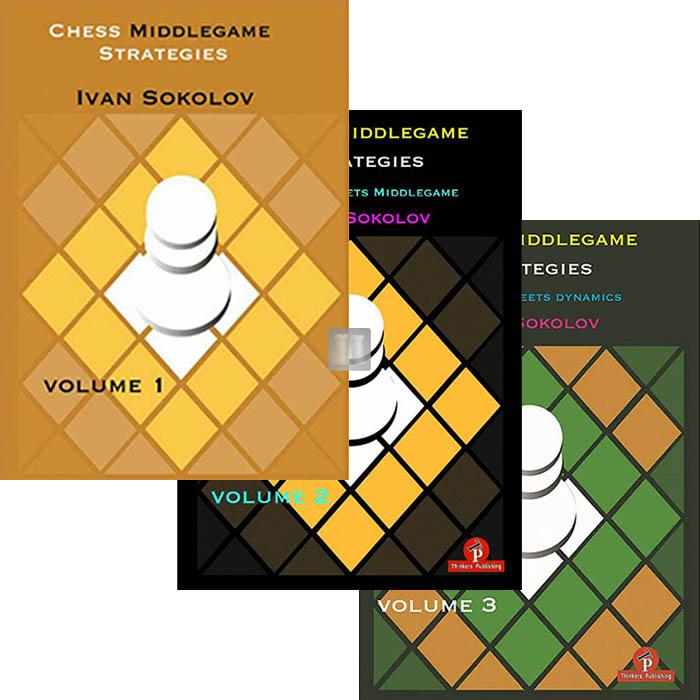 Chess Middlegame Strategies Volume 2: Opening meets Middlegame 1st Edition  by Ivan Sokolov (Author) - Chess store