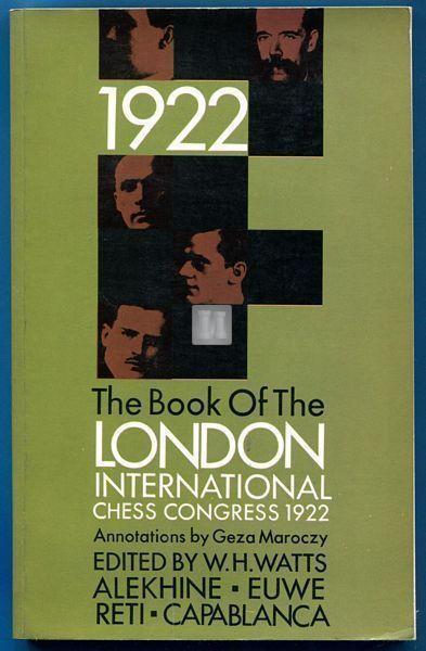 International Chess Congress, London 1922 WH WATTS, Alekhine